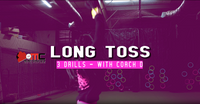 Long Toss Drill
